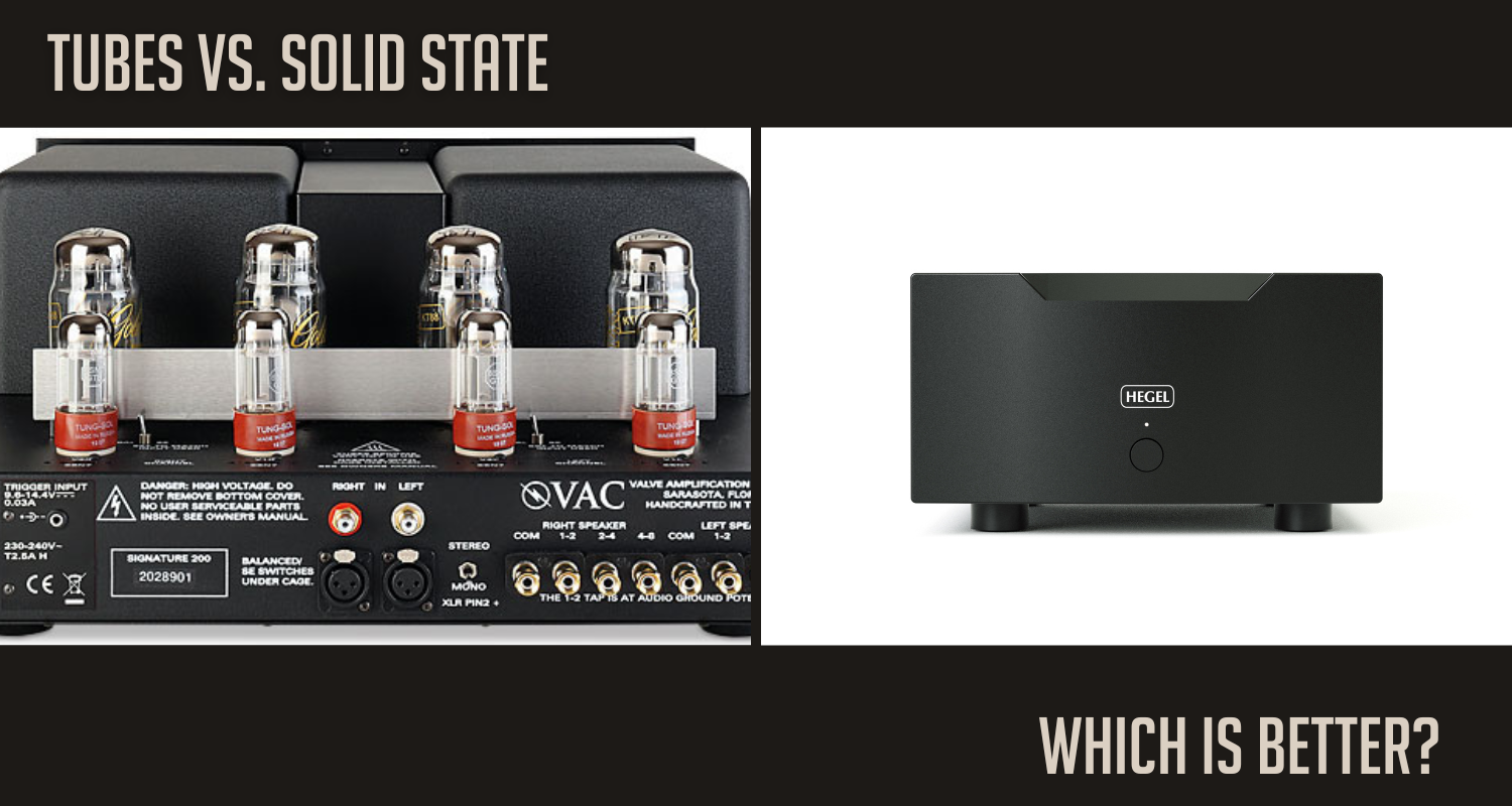 TUBES VS SOLID STATE